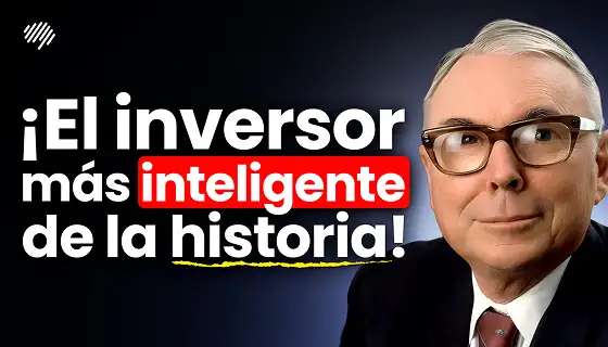 El MAESTRO que enseñó a WARREN BUFFETT a pensar a LARGO PLAZO | Especial CHARLIE MUNGER